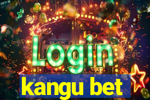 kangu bet